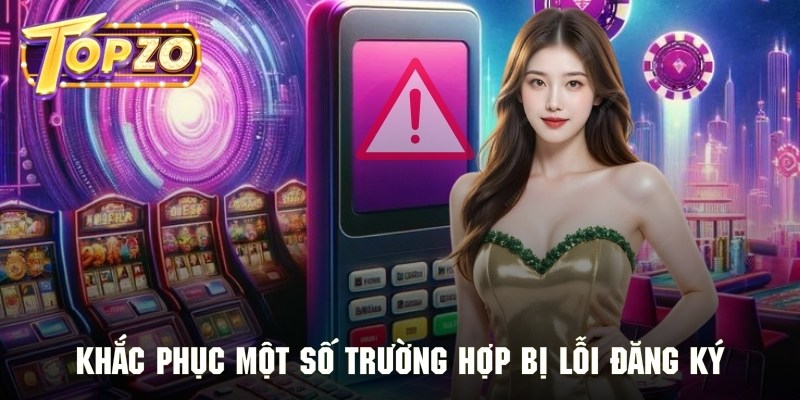 Phương hướng xử lý tình huống khi lỗi tạo tài khoản